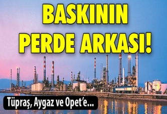 TÜPRAŞ'a baskının ardında ihbar mı var?