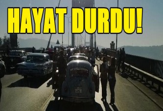 Türkiye'de hayat durdu!