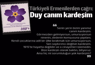 Türkiyeli Ermenilerden çağrı: Gör kardeşim, duy kardeşim...