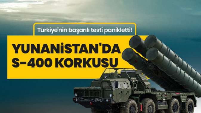 Türkiyenin S-400 füze atışı denemesi Yunanistanda paniğe neden oldu