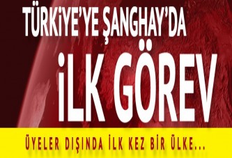 Türkiye'ye Şanghay'da ilk görev