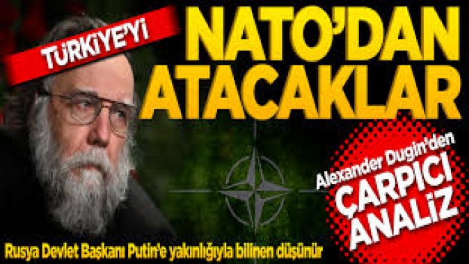Türkiyeyi NATOdan atacaklar