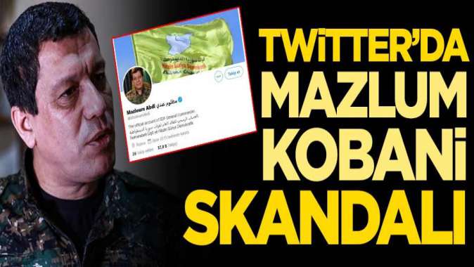 Twitterda terörist Mazlum Kobani skandalı