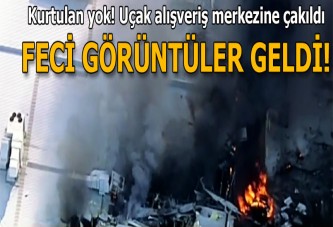 Uçak alışveriş merkezine çakıldı!