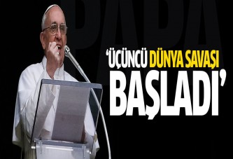 'Üçüncü dünya savaşı başladı'