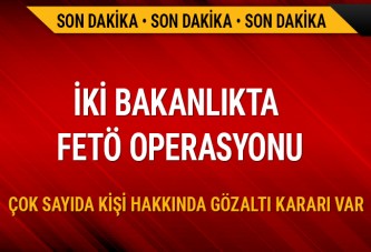 Ulaştırma Bakanlığı ve Milli Eğitim Bakanlığı'nda FETÖ operasyonu: Çok sayıda kişi hakkında gözaltı kararı var