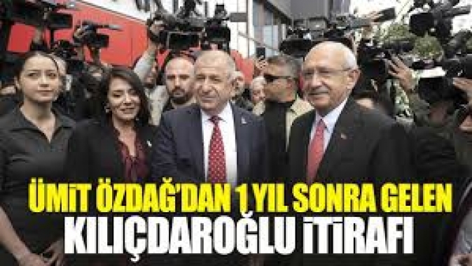 Ümit Özdağdan 1 yıl sonra gelen Kılıçdaroğlu itirafı