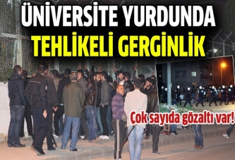 Üniversite yurdunda kavga: 20 öğrenci gözaltında