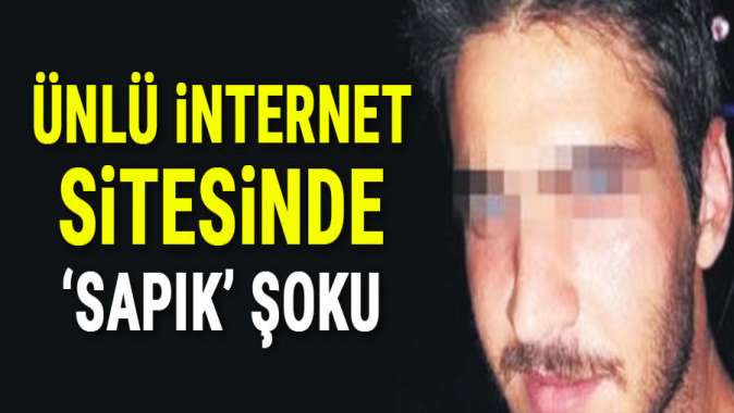 Ünlü internet sitesinde sapık çalışan şoku