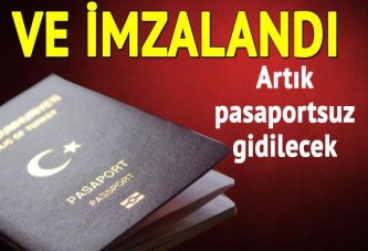 Ve imzalar atıldı! O ülkeyle pasaportsuz seyahat dönemi