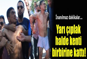 Yarı çıplak saldırgan vurularak yakalandı