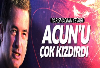 Yarışmacının cevabı Acun'u çok kızdırdı