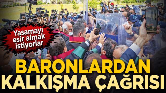 Yasamayı esir almak istiyorlar! Baronlardan kalkışma çağrısı