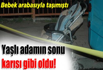 Yaşlı adamın sonu karısı gibi oldu!