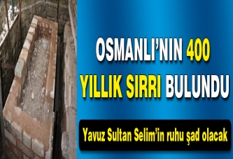 Yavuz Sultan Selim'in kızının kabri bulundu