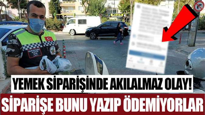 Yemek siparişinde akılalmaz dolandırıcılık!