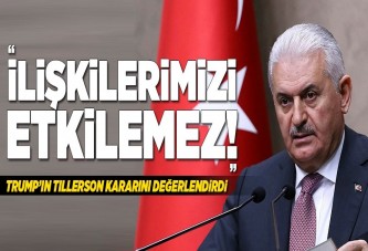 Yıldırım'dan Tillerson açıklaması.