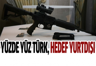 Yüzde 100 Türk malı silah