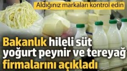 Bakanlık bu kez hileli süt, peynir, tereyağ ve yoğurt firmalarını açıkladı! Aldığınız markaları kontrol edin